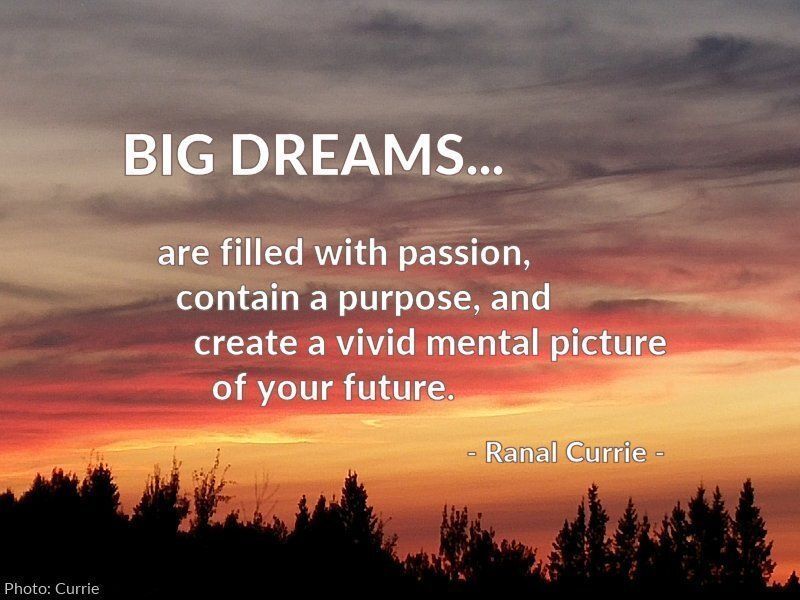 Ranal55's tweet photo. Big dreams are filled with passion, contain a purpose, and create a mental picture of your future.
 
#quote #quotesmith55 #dreams #passion #purpose #visualization #MondayMotivation https://t.co/MvOZk4C813