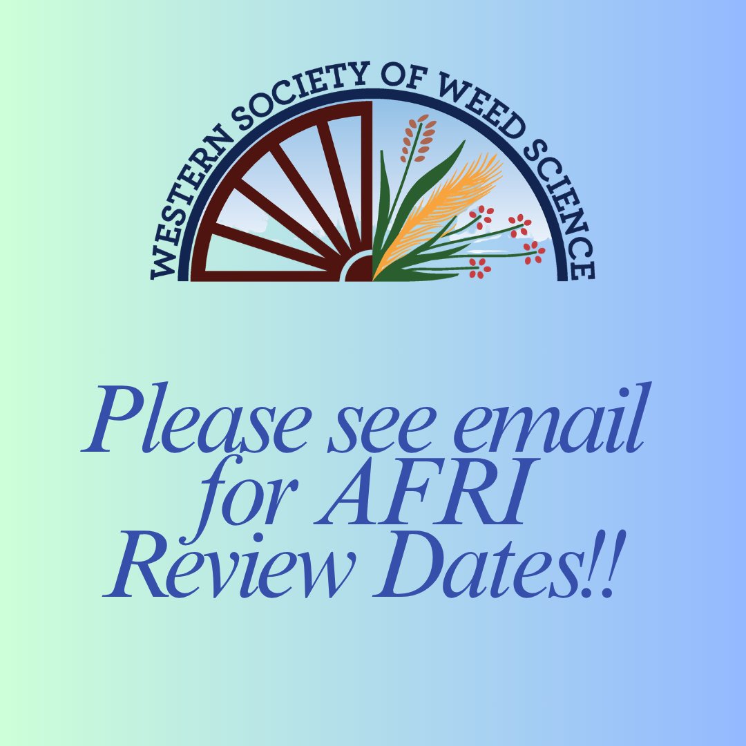 WSWeedSci's tweet photo. Attention #WSWS - please see email from July 24, 2026, with AFRI Review Dates.

#weedscience https://t.co/BK3Pw1ZMoP