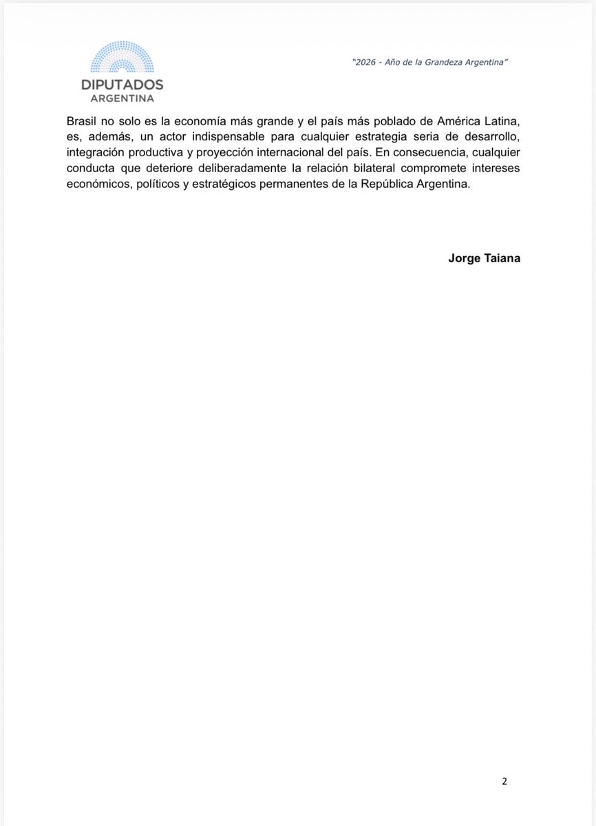 JorgeTaiana's tweet photo. 𝐋𝐨𝐬 𝐝𝐢𝐜𝐡𝐨𝐬 𝐝𝐞 𝐌𝐢𝐥𝐞𝐢 𝐧𝐨𝐬 𝐚𝐯𝐞𝐫𝐠𝐮̈𝐞𝐧𝐳𝐚𝐧 𝐜𝐨𝐦𝐨 𝐚𝐫𝐠𝐞𝐧𝐭𝐢𝐧𝐨𝐬.

Hoy presenté en @DiputadosAR un proyecto de repudio frente a las gravísimas expresiones de Milei contra @LulaOficial y el ministro del Supremo Tribunal Federal, Alexandre de Moraes, 
durante su visita a Brasil para respaldar la candidatura de Flavio Bolsonaro. 

Sus declaraciones dañan las relaciones bilaterales y la política exterior argentina, por la manifiesta injerencia en asuntos internos de otro Estado, en violación de los principios de no intervención y autodeterminación de los pueblos. 

Además, rechazamos la participación de funcionarios de la Cancillería argentina en un acto de carácter político-partidario en el exterior, apartándose de sus obligaciones constitucionales. 

La afrenta y los agravios al gobierno de Brasil en su propio país ponen en riesgo  los lazos históricos de hermandad y cooperación estratégica entre ambas Naciones.