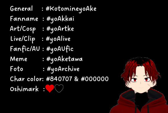 Kotomineyoake's tweet photo. Finally punya tag berkat support para yoAkkai
General : #KotomineyoAke
Fanname : #yoAkkai
Art/Cosp : #yoArtke
Live/Clip : #yoAlive
Fanfic/AU : #yoAUfic
Meme : #yoAketawa
Foto : #yoArchive
Char color: #840707 & #000000
Oshimark : β€οΈπ€ https://t.co/fUafx7vqnS