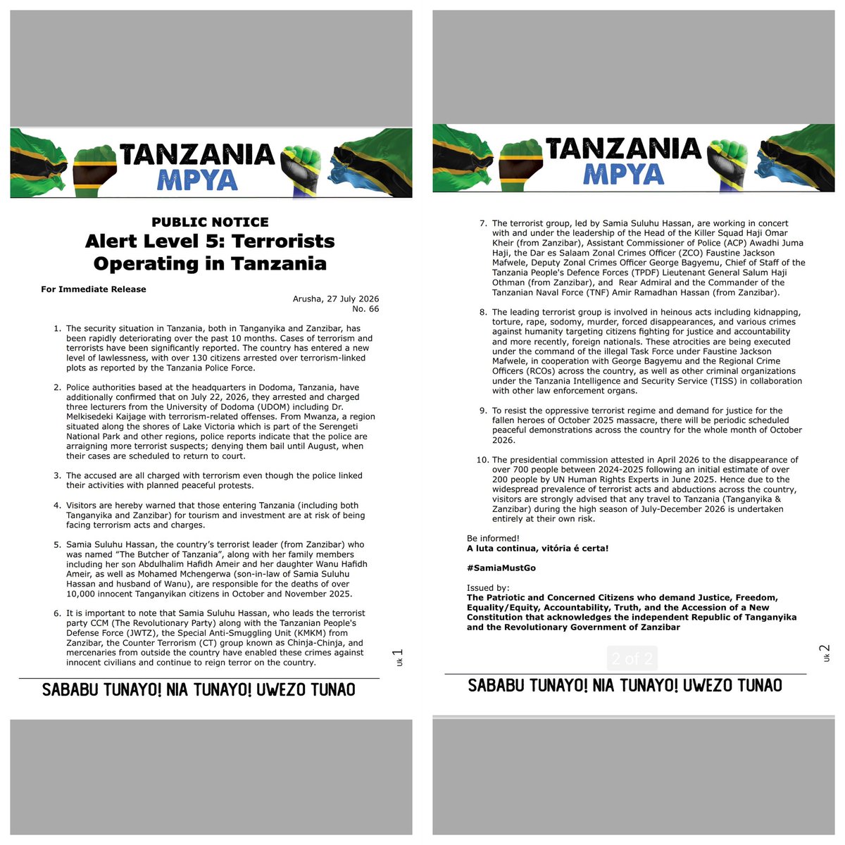 MariaSTsehai's tweet photo. ‼️🚨PUBLIC NOTICE
Alert Level 5: Terrorists Operating in #Tanzania🚨
 
The security situation in Tanzania, both in Tanganyika and Zanzibar, has  been rapidly deteriorating over the past 10 months. Cases of terrorism and  terrorists have been significantly reported. The country has entered a new  level of lawlessness, with over 130 citizens arrested over terrorism-linked plots as reported by the Tanzania Police Force. 
Police authorities based at the headquarters in Dodoma, Tanzania, have additionally confirmed that on July 22, 2026, they arrested and charged three lecturers from the University of Dodoma (UDOM) including Dr.  Melkisedeki Kaijage with terrorism-related offenses. From Mwanza, a region 
situated along the shores of Lake Victoria which is part of the Serengeti  National Park and other regions, police reports indicate that the police are arraigning more terrorist suspects; denying them bail until August, when  their cases are scheduled to return to court.
The accused are all charged with terrorism even though the police linked their activities with planned peaceful protests.
Visitors are hereby warned that those entering Tanzania (including both 
Tanganyika and Zanzibar) for tourism and investment are at risk of being  facing terrorism acts and charges.

The presidential commission attested in April 2026 to the disappearance of over 700 people between 2024-2025 following an initial estimate of over 200 people by UN Human Rights Experts in June 2025. Hence due to the  widespread prevalence of terrorist acts and abductions across the country,  visitors are strongly advised that any travel to Tanzania (Tanganyika & 
Zanzibar) during the high season of July-December 2026 is undertaken  entirely at their own risk.
Be informed!
#SamiaMustGo