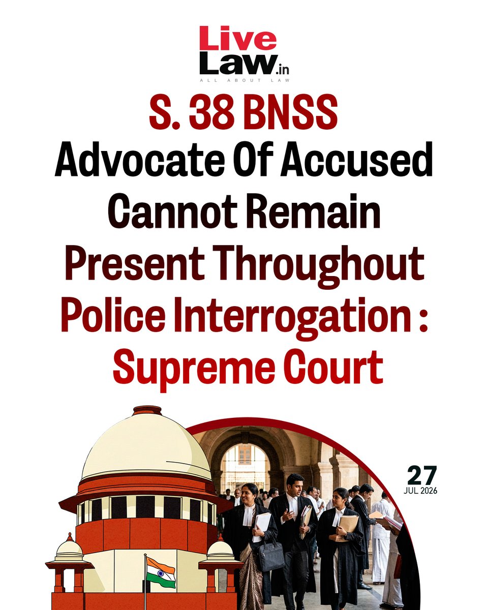 LiveLawIndia's tweet photo. Clarifying the scope of Section 38 of Bharatiya Nagarik Suraksha Sanhita, 2023, the Supreme Court on Monday (July 27) held that the provision entitles an arrested person to meet an advocate of choice during interrogation but does not contemplate continuous physical presence throughout the interrogation.
Read more: https://t.co/OqQTIHgDFO
#SupremeCourt #Section38 #advocate