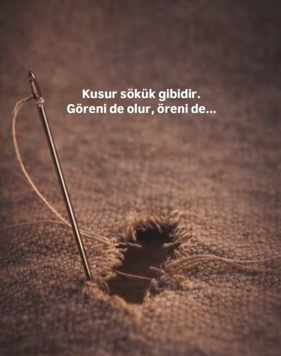 xmentalactivity's tweet photo. “Kusur sökük gibidir.

Göreni de olur, öreni de…” https://t.co/NOHn4gJRIr