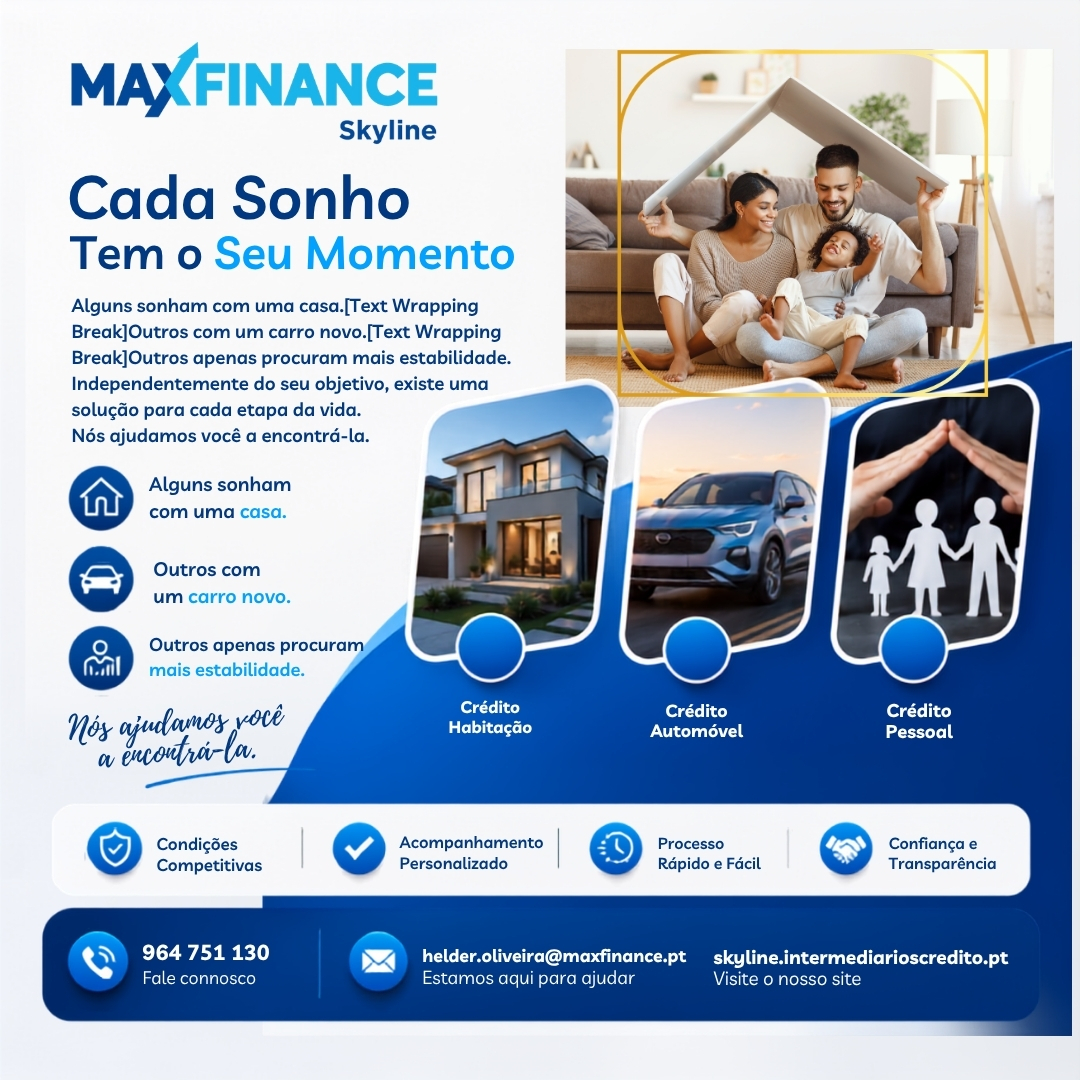 heldoliveira's tweet photo. Cada sonho tem o seu momento. E o seu pode começar hoje.
Seja a compra da casa ideal, o carro que sempre desejou ou um crédito pessoal para concretizar os seus projetos, na MAXFINANCE Skyline encontra soluções à sua medida.
#MaxFinance #MaxFinanceSkyline #Skyline https://t.co/FslzdRFwfO