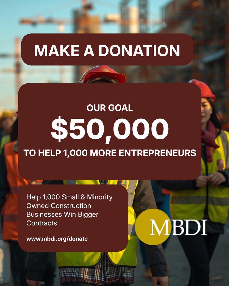 MinorityBDI's tweet photo. Every $50 helps one entrepreneur gain the knowledge, tools, and support needed to become bond-ready, compete for larger construction contracts, create jobs, and strengthen communities. https://t.co/oH1mSI9xqG