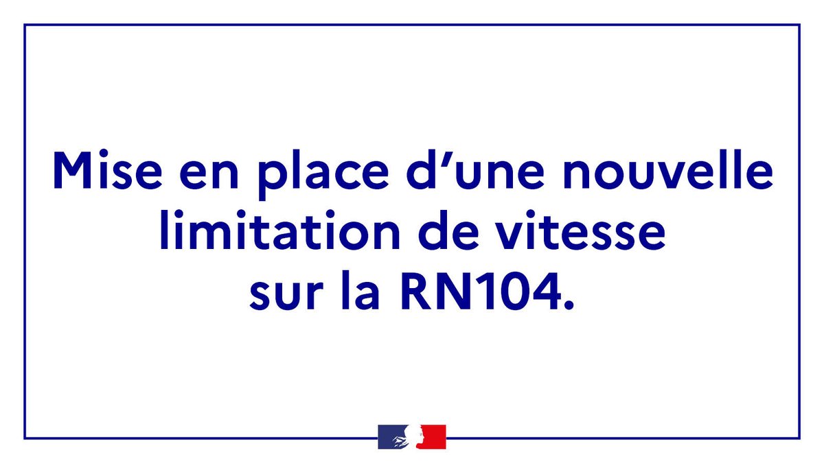 Image de Préfet de Seine-et-Marne - ⚠️ Pour renforcer la #sécurité des usagers, la vitesse maximale autorisée est abaissée sur la #RN104