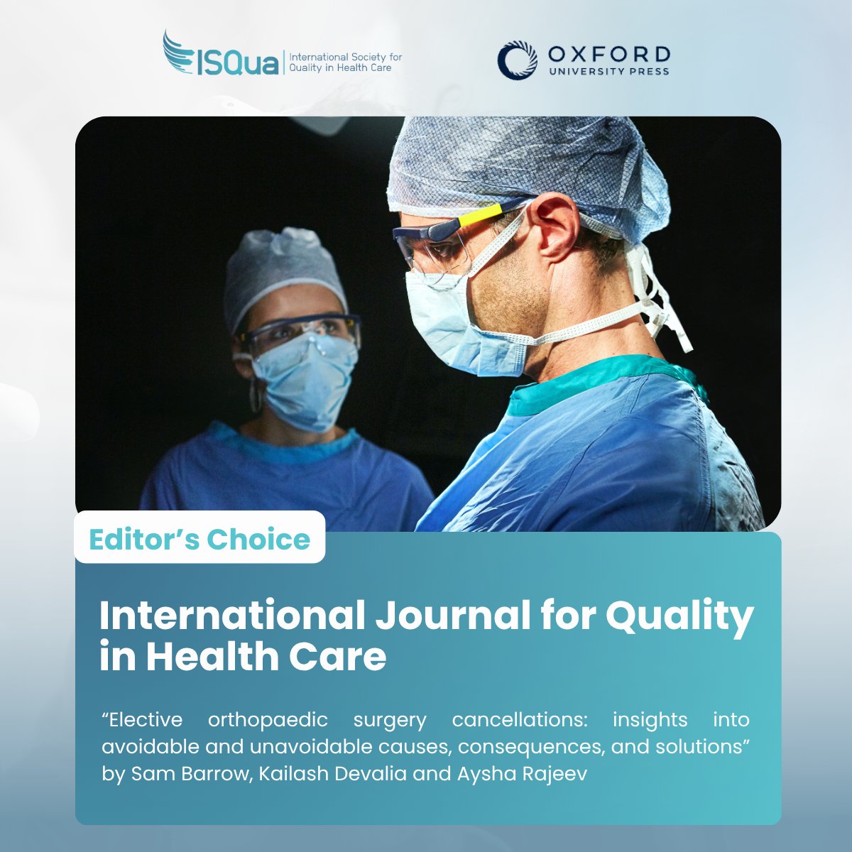 ISQua's tweet photo. 📖 New issue of IJQHC, ISQua's flagship journal, is out now!

This issue's Editor's Choice examines elective orthopaedic surgery cancellations — avoidable vs. unavoidable causes, and practical solutions.

Read now 🔗 https://t.co/a2KDNjwXE7 https://t.co/OzyXFwYQ3h