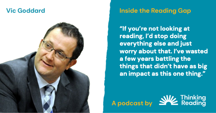 ThinkReadHQ's tweet photo. You can listen to a fascinating conversation with @vicgoddard Headteacher of Passmores Academy (& star of Educating Essex) about the journey his school has been on to make reading provision impactful. It's the first of our extended interviews on "Inside the Reading Gap". Wherever you get your podcasts.