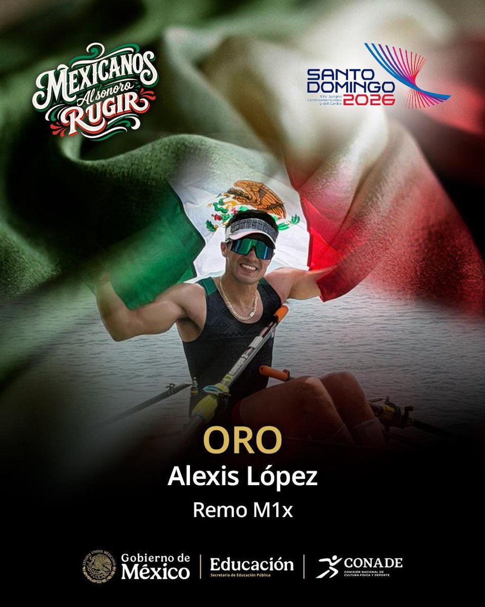 conadeoficial's tweet photo. ¡ORO MEXICANO! 🚣🏻‍♂️🇲🇽

El bajacaliforniano Alexis López conquistó el metal dorado 🥇 luego de cronometrar un tiempo de 7:23.11 minutos, en la final individual varonil M1x, en el remo de los Juegos Centroamericanos y del Caribe 2026.

#SantoDomingo2026
#MexicanosAlSonoroRugir https://t.co/md1ZTAtyKe