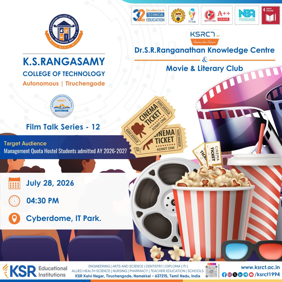ksrct1994's tweet photo. Dr.S.R.Ranganathan Knowledge Centre and Movie & Literary Club of K.S.Rangasamy College of Technology organizes *"Film Talk Series - 12* on July 28, 2026, 04:30 PM @ Cyberdome
#ksrct1994 #ksr #ksrei #FilmTalkSeries #MovieandLiteraryClub #SRRKnowledgeCentre #CineTalk https://t.co/xy1r55rPDa