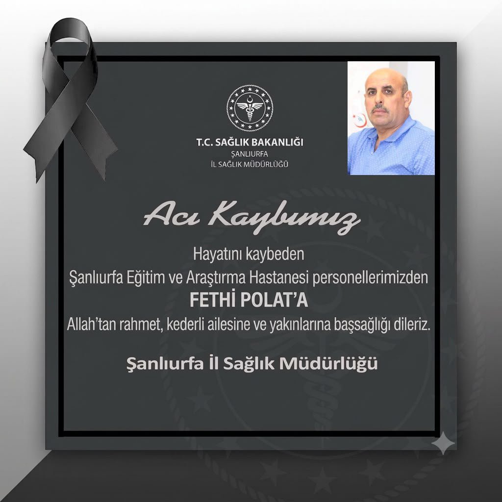 sanliurfaism's tweet photo. Acı Kaybımız. https://t.co/5JunwYzAYg