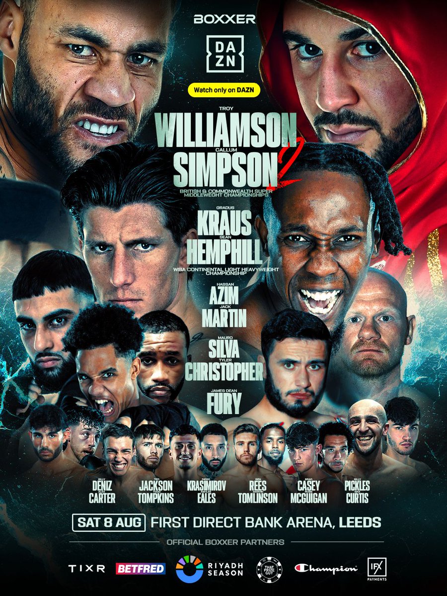boxxer's tweet photo. 𝙉𝙊𝙉-𝙎𝙏𝙊𝙋 𝘼𝘾𝙏𝙄𝙊𝙉 😈

Get ready for a stack of 50/50 bouts from top to bottom. Unbeaten records, pride and titles are all at stake on August 8th - 𝙙𝙤 𝙣𝙤𝙩 𝙢𝙞𝙨𝙨 𝙞𝙩 👀

Live and exclusively on DAZN worldwide. Pick up final tickets at https://t.co/GtbXXsBXMd 🎟️

#WilliamsonSimpson2 | DAZN | Aug 8 | First Direct Bank Arena, Leeds
