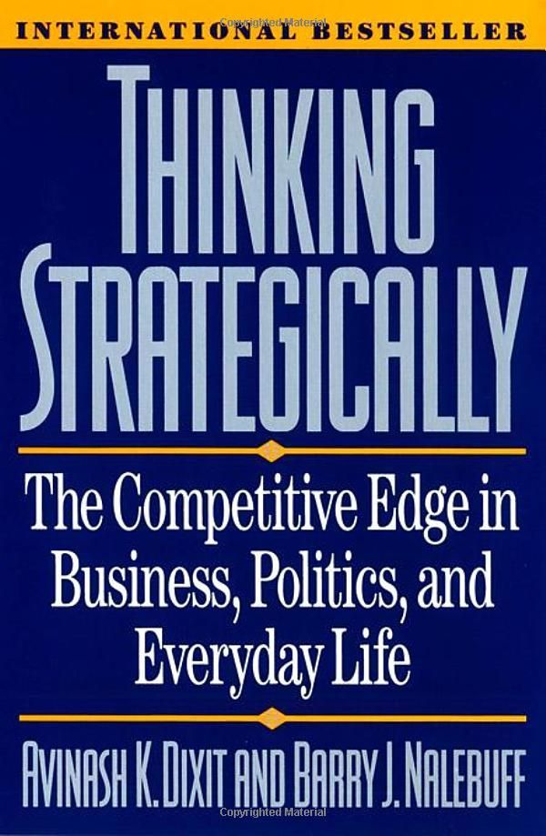 ThePreserverofU's tweet photo. 7 BOOKS THAT WILL TEACH YOU ECONOMICS MORE THAN A DEGREE:

1) Thinking Strategically by Avinash Dixit &amp; Barry Nalebuff https://t.co/Rkpstx097f