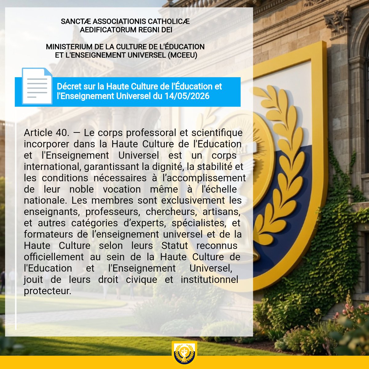 mceeu_acbrd's tweet photo. _
SYSTÈME ÉDUCATIF DE LA SAINTE ASSOCIATION

📄 Décret disponible dans le Pandectae Altae Culturae Educationis et Magisterii Universalis. Lecture et lien de téléchargement ➡️ https://t.co/IpXOo3KiDT https://t.co/zyc74sP8sM