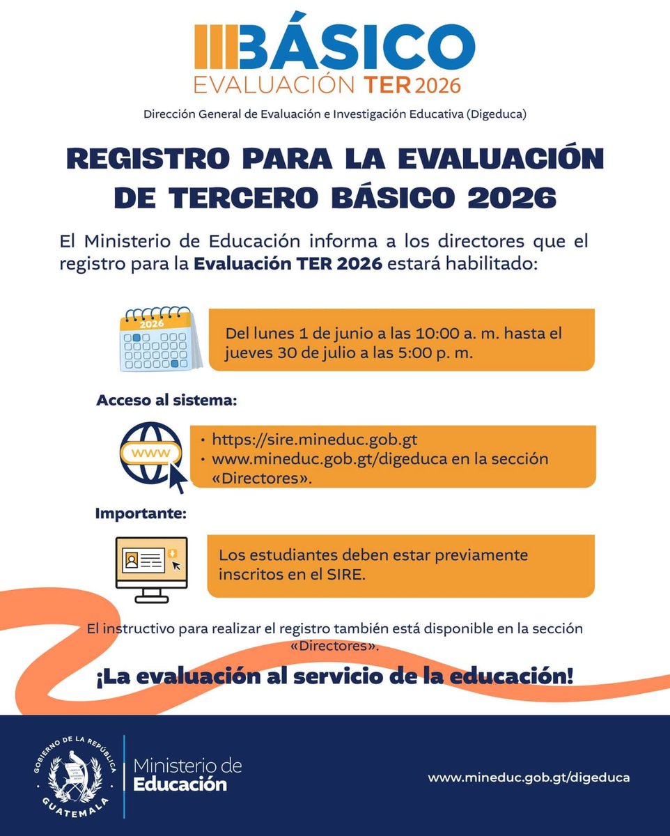MineducGT's tweet photo. 📢📚 Directores de ciclo Básico:

El Ministerio de Educación informa que el registro para la Evaluación de Tercero Básico 2026 estará habilitado del 1 de junio al 30 de julio.

Link para el registro en: https://t.co/PlBY8YbYDl

✨ ¡La evaluación al servicio de la educación!

#Mineduc
#EvaluaciónTerceroBásico2026