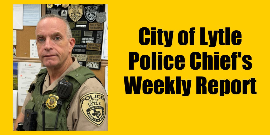 lytlepdchief's tweet photo. Lytle Police Chief's Weekly Report - July 27, 2026 https://t.co/Q1fqp2AxuC https://t.co/ieldwooYPz