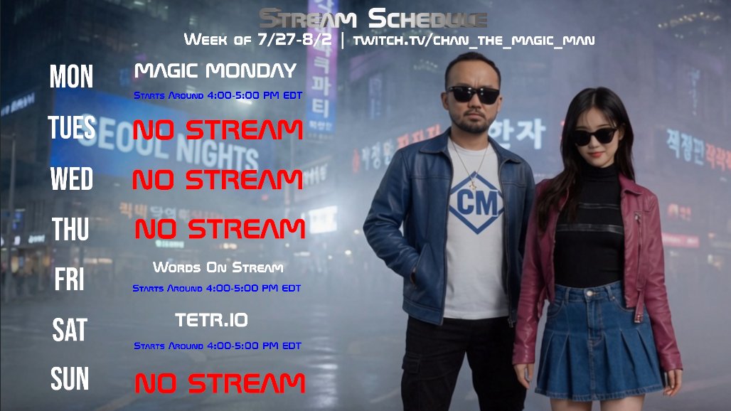 chanthemagicman's tweet photo. Twitch Schedule for 7/27-8/2 2026 https://t.co/dU5bl0Wcve