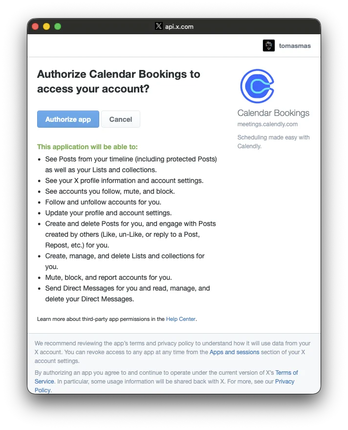 Screenshot of an X authorization dialog at api.x.com, signed in as tomasmas, headed "Authorize Calendar Bookings to access your account?" with Authorize app and Cancel buttons. The app is listed as Calendar Bookings, meetings.calendly.com, with a blue circular logo. The permissions list reads: see Posts from your timeline including protected Posts, Lists and collections; see your X profile information and account settings; see accounts you follow, mute, and block; follow and unfollow accounts for you; update your profile and account settings; create and delete Posts for you and engage with others' Posts including Like, un-Like, reply, and Repost; create, manage, and delete Lists and collections; mute, block, and report accounts for you; send Direct Messages for you and read, manage, and delete your Direct Messages.