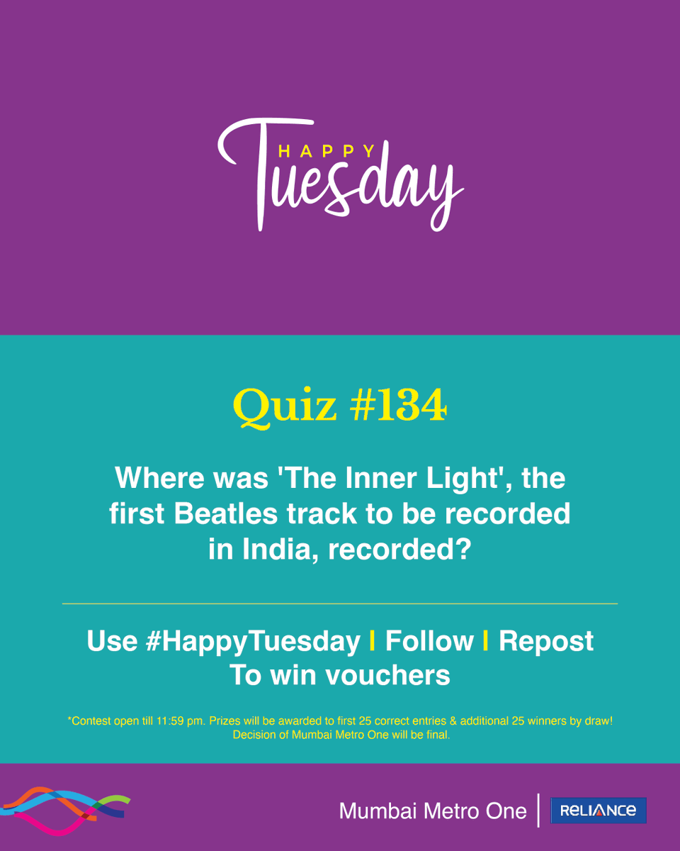 MumbaiMetro01's tweet photo. #HappyTuesday quiz is here! 

The 134th edition is about George Harrison's 1968 track, with local musicians playing Indian classical instruments - sarod, shehnai, sitar, tabla, bansuri and Pakhavaj.

Prizes will be awarded to 50 winners, the first 25 correct entries, and an additional 25 winners by draw.

Follow, Repost and Use #HappyTuesday (all mandatory) to win. 

#ContestAlert #Giveaways #Voucher #MumbaiMetro