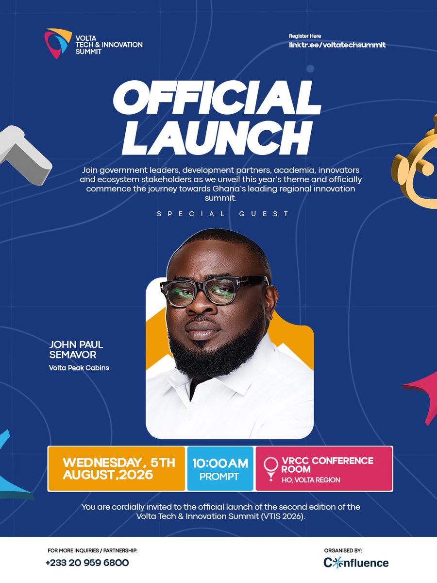 vtis_official's tweet photo. Special Guest: John Paul Semavor (CEO of Volta Peak Cabins) joins the VTIS 2026 Official Launch. Theme reveal. 5th August, 10AM, VRCC Conference Room, Ho.

🔗 https://t.co/P48TO6CM5l

#VTIS2026 #VoltaTechSummit #OfficialLaunch #BuildTheSystem #Ghana https://t.co/Uw2ZRYGzkf