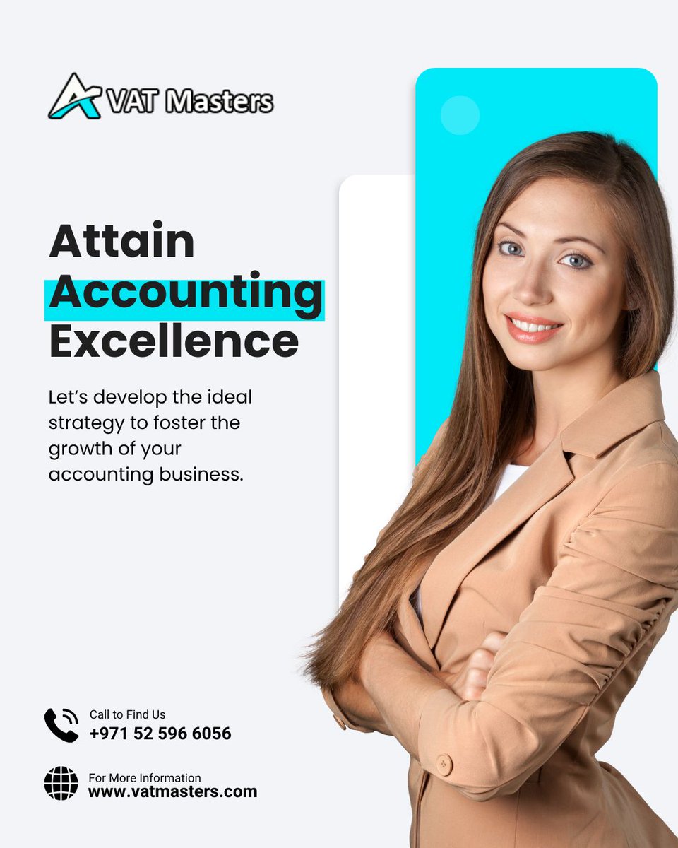 VAT_Masters's tweet photo. 📊 Attain Accounting Excellence with VAT MastersSuccess starts with the right financial partner. 
✔️ Tax Compliance &amp; Advisory
✔️ Professional Accounting Support
s.📞 +971 52 596 6056
🌐 https://t.co/IMASta26T1#VATMasters #AccountingExcellence #VATServices #BusinessGrowth https://t.co/VavL3qnxP8