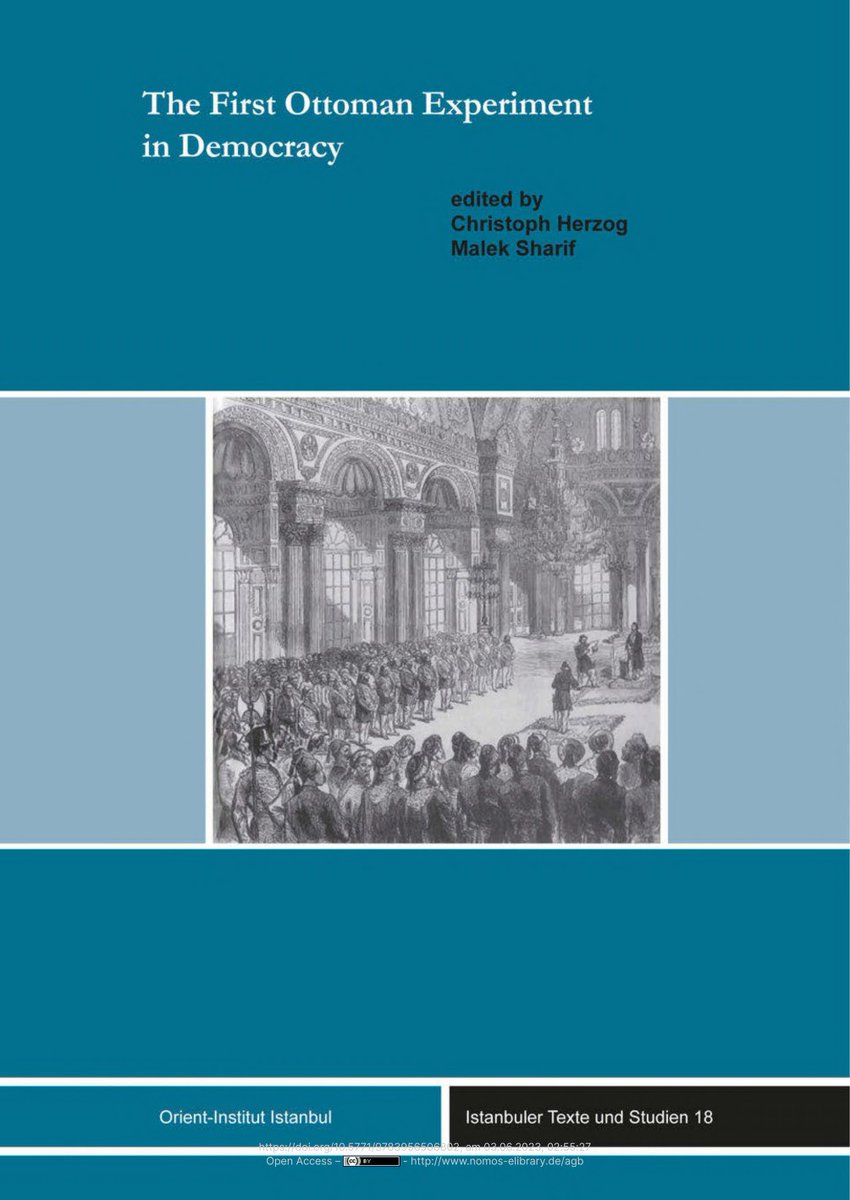 khalidsyossef's tweet photo. The First Ottoman Experiment in Democracy 
eds. Christoph Herzog, Malek Sharif,  Ortent-İnstitut İstanbul , 2016
https://t.co/ZYZLsQz93B
https://t.co/jjzwCNI8cw
PDF 🎯
https://t.co/k6JB8qbbt3 https://t.co/RZFvgiaPf5