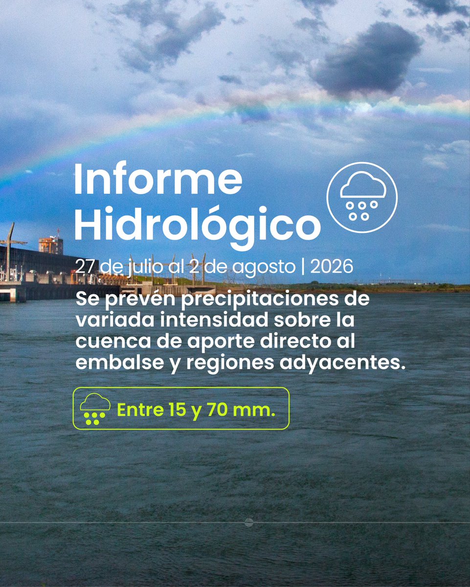 YacyretaAr's tweet photo. Compartimos el informe hidrológico correspondiente a la semana del 27 de julio al 2 de agosto de 2026. 

🔗 Para mayor información, deben ingresar a https://t.co/wVtgKFqrqL https://t.co/Fj4aDmOVro