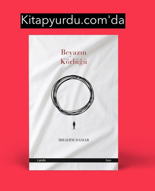 brahimDamar4's tweet photo. İlk öykü kitabım Beyazın Körlüğü, artık https://t.co/yDHJ76apc4'da okurlarıyla buluşuyor.

İnsanın iç dünyasına, toplumsal çelişkilere ve hayatın görünmeyen kırılma noktalarına odaklanan öykülerden oluşan bu ilk kitabımı ilgiyle okuyacağınızı umuyorum.

Destek veren, paylaşan ve kitabı yolculuğunda yalnız bırakmayan herkese teşekkür ederim.

📚 Kitapyurdu bağlantısı: https://t.co/VSbf8Oz3lJ

#BeyazınKörlüğü #Kitapyurdu #Öykü #TürkEdebiyatı
