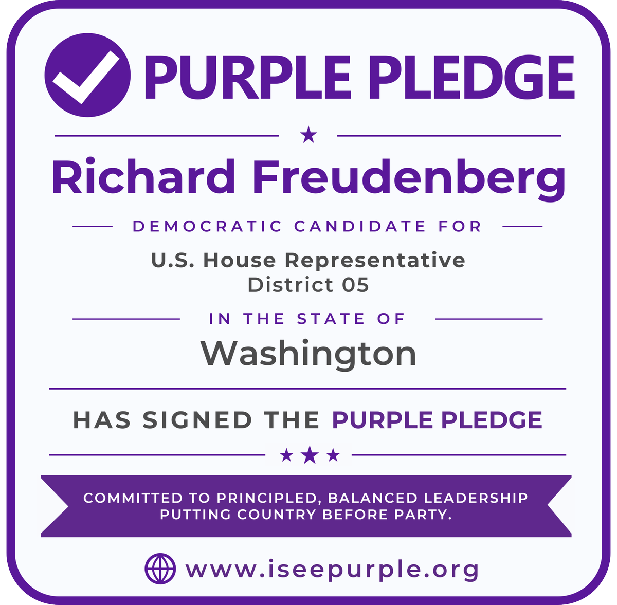 purplepledge's tweet photo. ✅ Richard Freudenberg has signed the #PurplePledge.

As a candidate for U.S. House #WA05, Richard is publicly committing to principled, country-first leadership grounded in truth, integrity, accountability, and service to constituents over partisan loyalty.

The Purple Pledge asks candidates to put democratic principles and constitutional governance above party loyalty — and gives voters a clear way to see who is willing to make that commitment publicly.

Voters can join the movement too by signing the Purple Pledge at https://t.co/bGUNfX6kTT.

#ISeePurple #Washington2026 #CountryBeforeParty