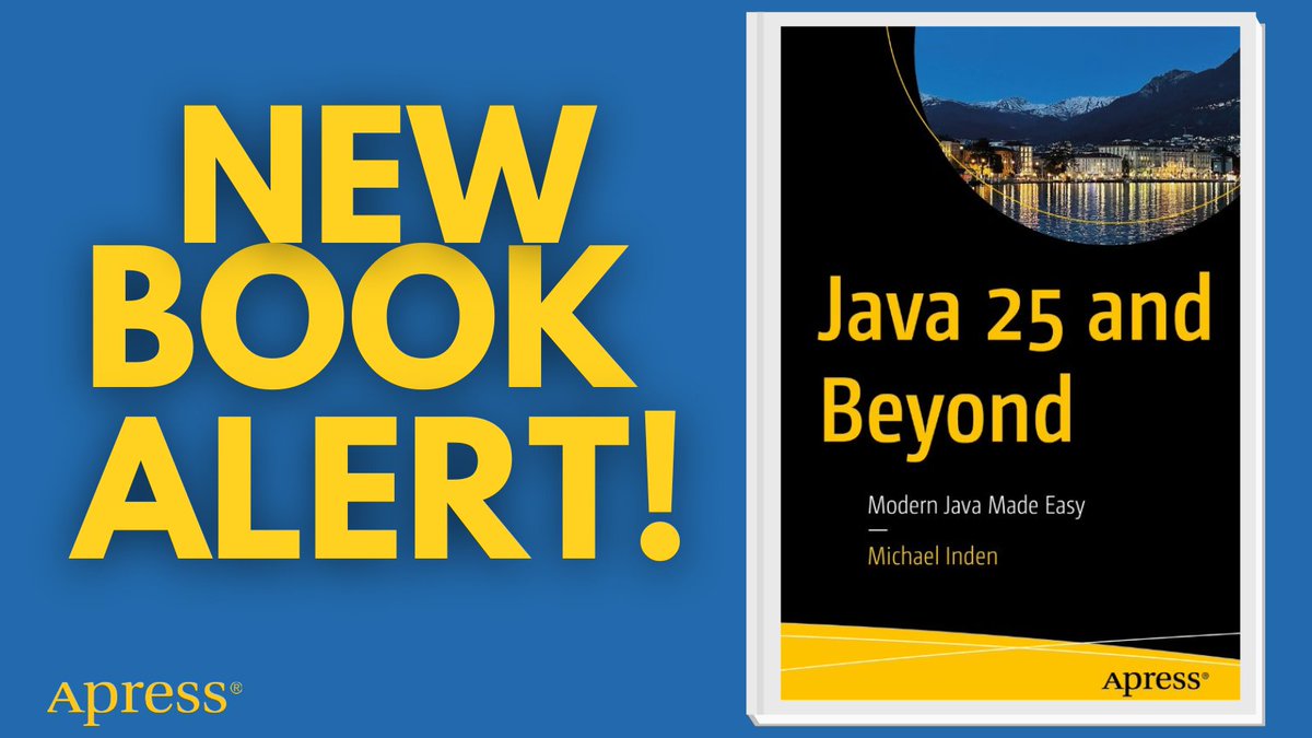 Apress's tweet photo. Java has evolved fast. Stay current with the features that matter most, from records and pattern matching to virtual threads and structured concurrency. Includes practical exercises &amp; real-world examples. #Java #Java25 #Programming #SoftwareDevelopment

🔗 https://t.co/XZsEmnzYXf https://t.co/eiU9V4kUAM