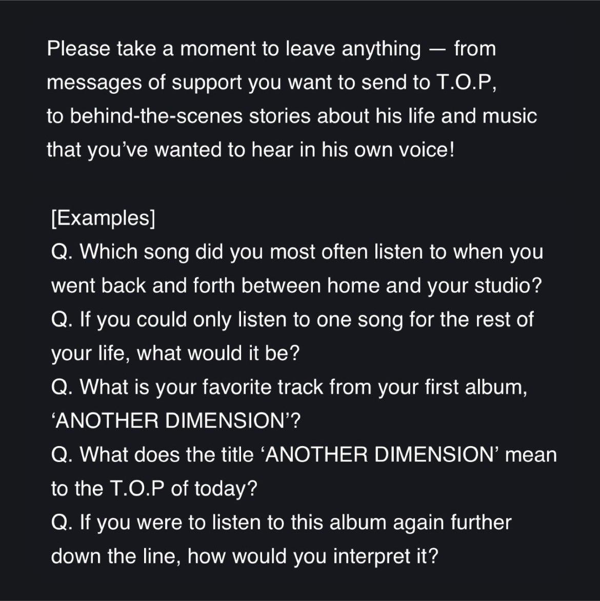 seungt0phyun's tweet photo. T.O.P is preparing a Q&A with questions from fans themselves for his upcoming Fanmeeting, and his team is also asking fans to define what “ANOTHER DIMENSION” means to them and give their own perspective ♥️

this is so sweet !!!! we’re included in everything
 🥺 
#TOP #TTTOP #최승현 #탑 #AnotherDimension