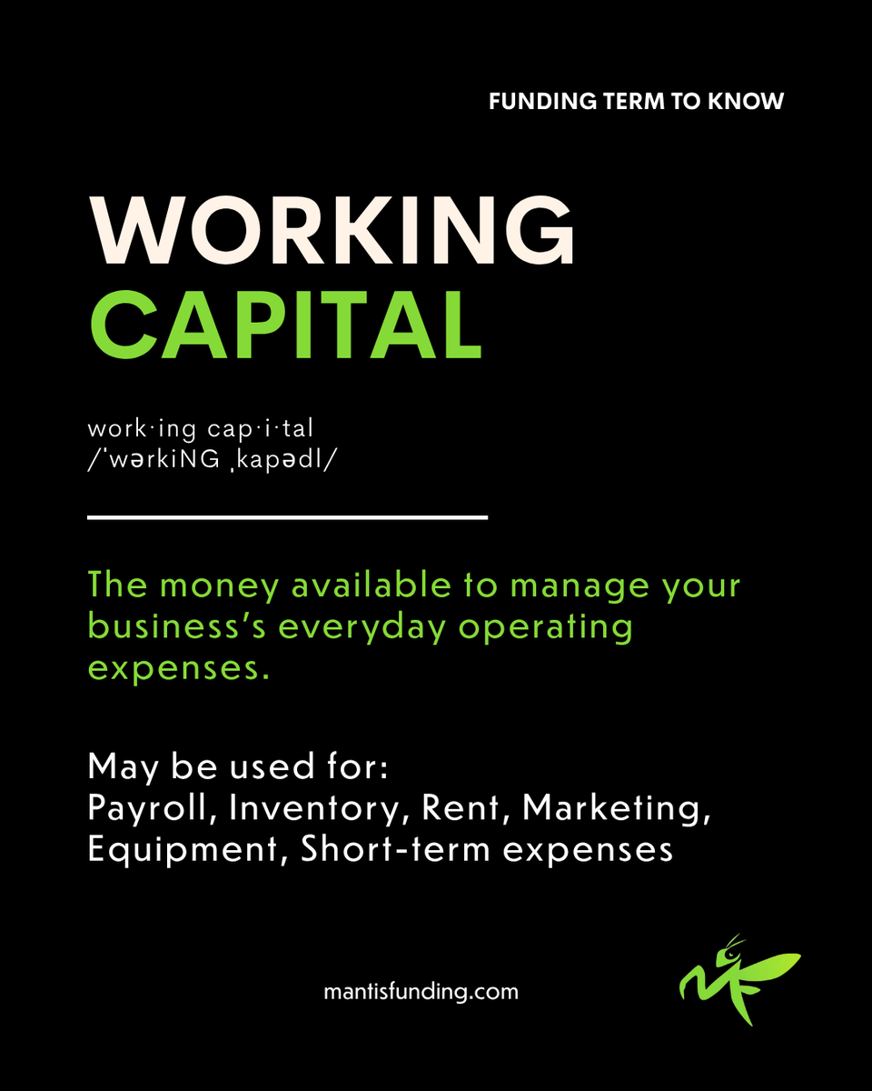 MantisFunding's tweet photo. A funding term every business owner should know: working capital. 📝

It helps cover the everyday expenses that keep your business moving.

📌 Save this one for your finance glossary. https://t.co/ry9k7SbNaf