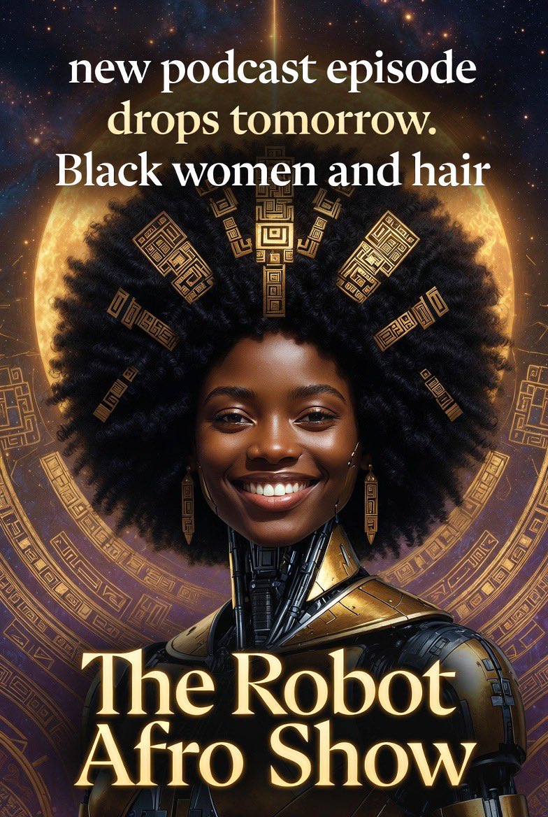RobotAfro's tweet photo. I hope tomorrow’s podcast episode, is received, in the way in which it was intended. 

Please come with an open mind. 

Peace

#BlackTwitter #BlackWomen #BlackMen #Hair #BlackHair #AfricanAmerican #Africa #ADOS #FBA #PanAfrican #podcast #HBCU #BET #NAACP #BlackTwitterNews #BlackCommunity #PodcastShow 

https://t.co/kuk0Gn0BgQ