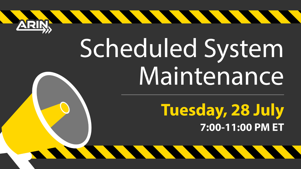 TeamARIN's tweet photo. ARIN scheduled maintenance: TOMORROW, 28 July, 7:00-11:00 PM ET. 

ARIN Online, Reg-RWS, and RPKI Up/Down and Publication services will be unavailable. Whois, RDAP, and IRR stay up (read-only). 

Details: https://t.co/DDTELgRcTr https://t.co/l7If5F8FW2
