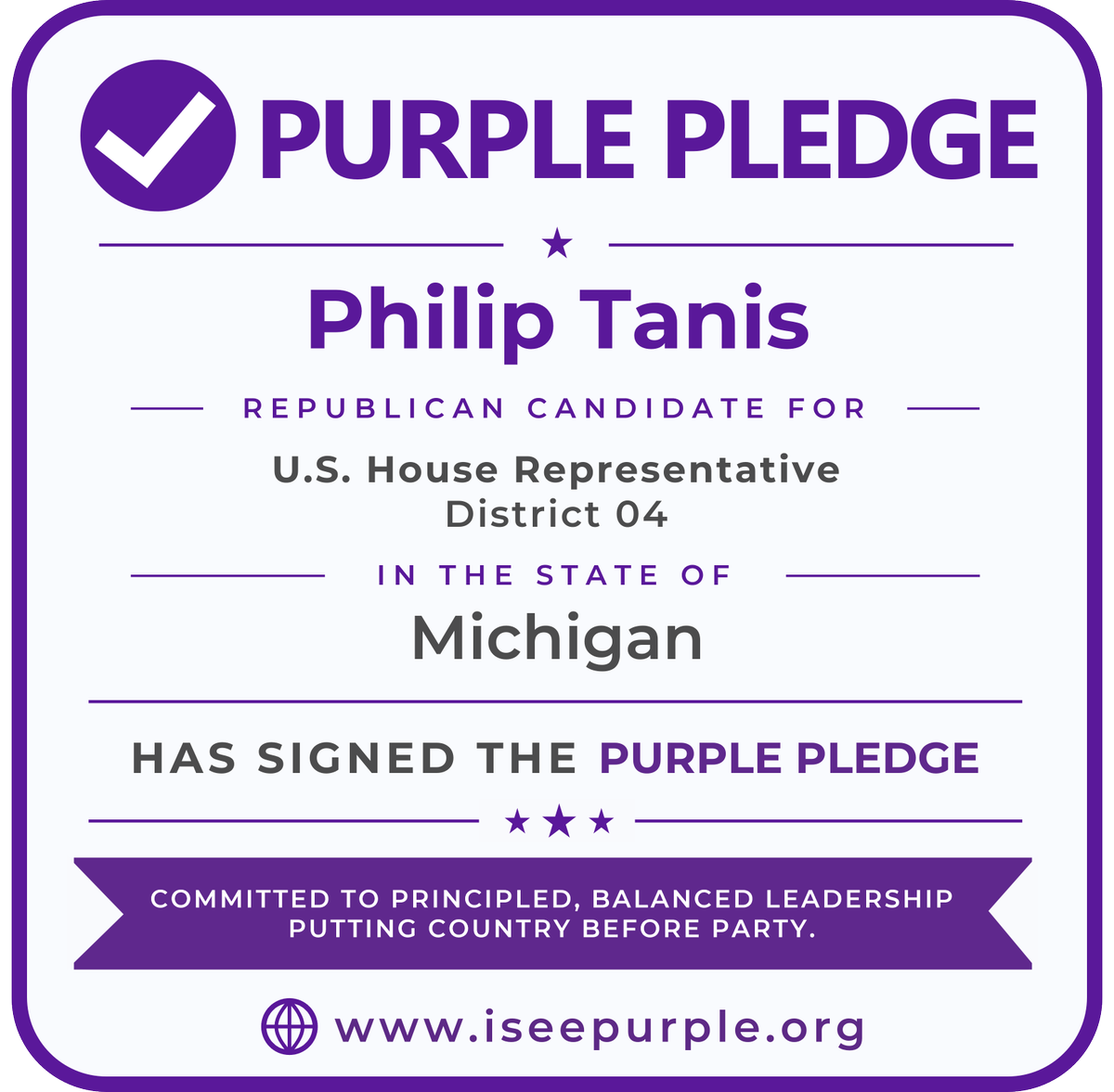 purplepledge's tweet photo. ✅ Philip Tanis has signed the #PurplePledge.

As a candidate for U.S. House #MI04, Philip is publicly committing to principled, country-first leadership grounded in truth, integrity, accountability, and service to constituents over partisan loyalty.

The Purple Pledge asks candidates to put democratic principles and constitutional governance above party loyalty — and gives voters a clear way to see who is willing to make that commitment publicly.

Voters can join the movement too by signing the Purple Pledge at https://t.co/bGUNfX6kTT.

#ISeePurple #Michigan2026 #CountryBeforeParty