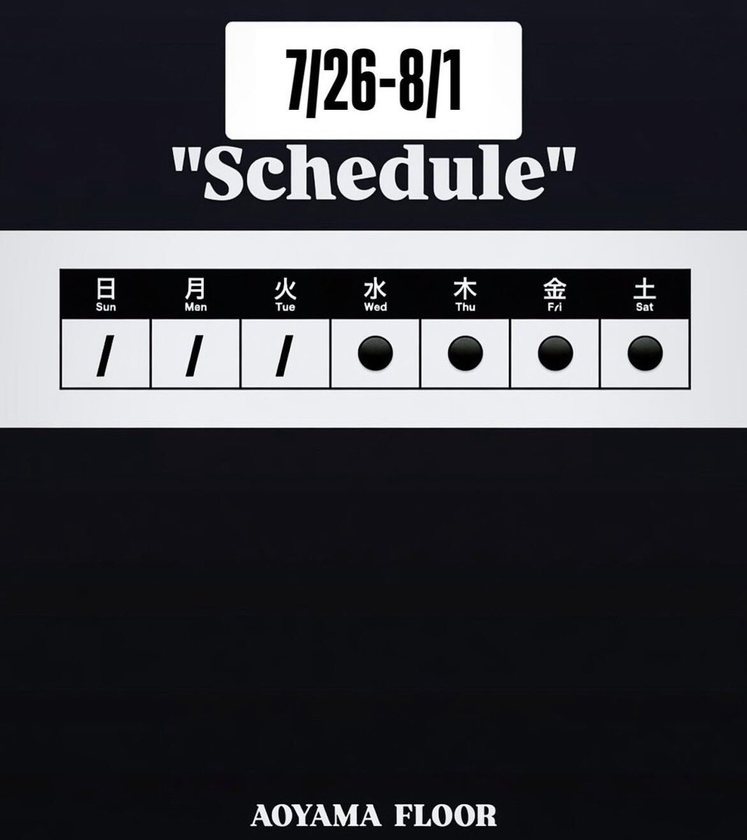 theFLOORSHIBUYA's tweet photo. 7/26-8/1 営業予定 https://t.co/eIVxlF543X