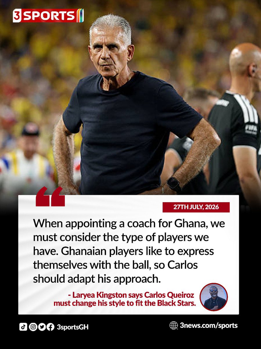 tv3_ghana's tweet photo. Laryea Kingston says Carlos Queiroz should adapt his style of play.

#3Sports #TV3GH https://t.co/kXZscKMYOM