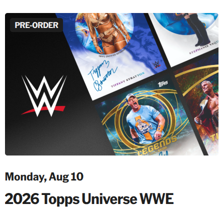 wrestlingcards's tweet photo. 2026 @Topps WWE Universe pre order is listed on Topps website for August 10th, but no preview images are available yet. Hopefully that gets updated soon. #WWE #Topps #Univerese #WrestlingCards #WrestlingTradingCards https://t.co/DZpimuHAU7