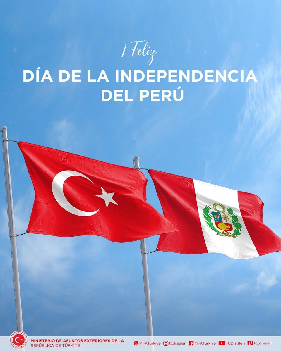 MFATurkiye's tweet photo. Congratulations on the Independence Day of friendly Peru! 🇹🇷🇵🇪 
 
¡Feliz Día de la Independencia a nuestro amigo Perú!🇹🇷🇵🇪 https://t.co/lT6EkB9wGm