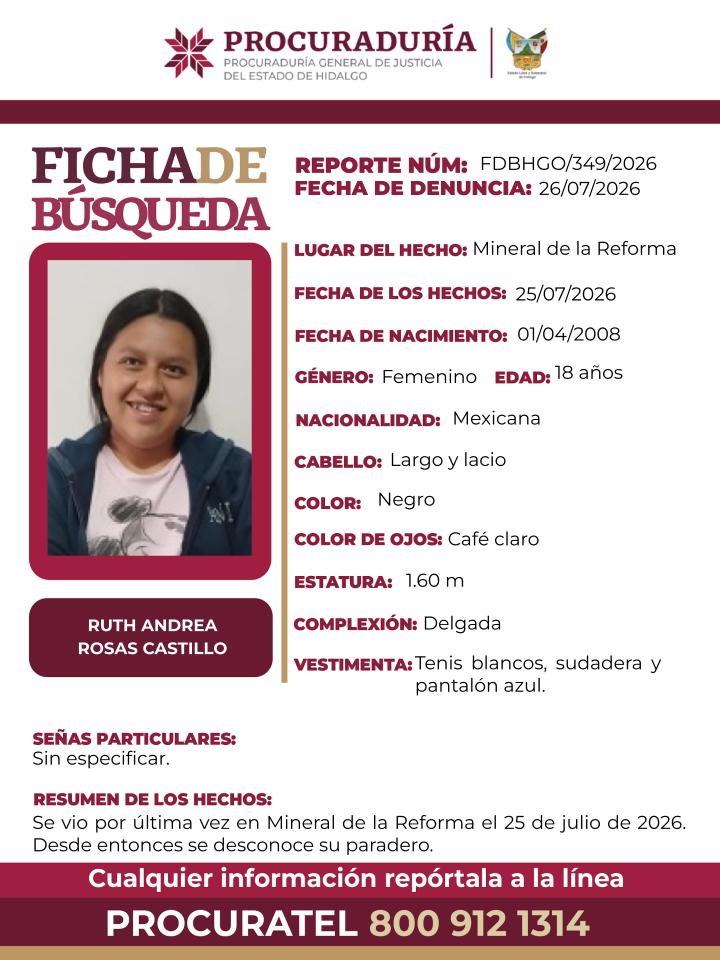 PGJE_Hidalgo's tweet photo. Solicitamos tu apoyo con la #DIFUSIÓN de la #FichaDeBúsqueda para localizar a RUTH ANDREA ROSAS CASTILLO. Si tienes información, comunícate ☎️8009121314 PROCURATEL.
#PGJEH #CadaSegundoCuenta #TuAyudaCuenta #ActuemosRápido https://t.co/cm9tuGh5DZ