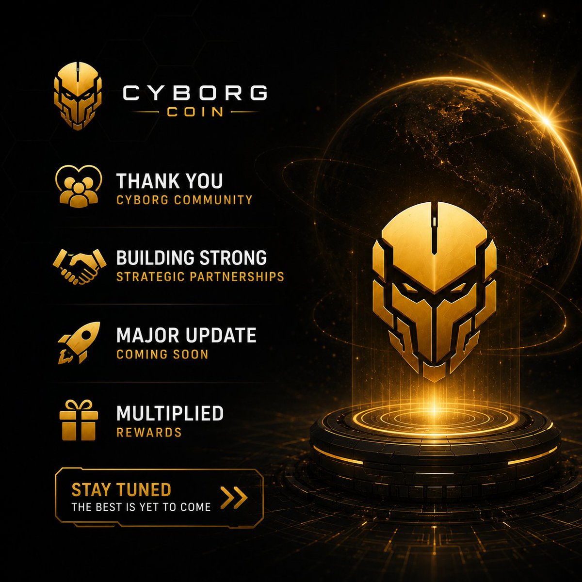 CyborgcoinCYB's tweet photo. To our amazing #cyborgcoin community,

We've been a little quieter than usual, and we appreciate your patience.

Behind the scenes, we're focused on signing multiple strategic partnerships to strengthen the ecosystem and create long-term value.

A major update is also on the way—with multiplied rewards and exciting new features.

Stay tuned. The best is yet to come. 🚀

#bitcoin #binance  #crypto @elonmusk
