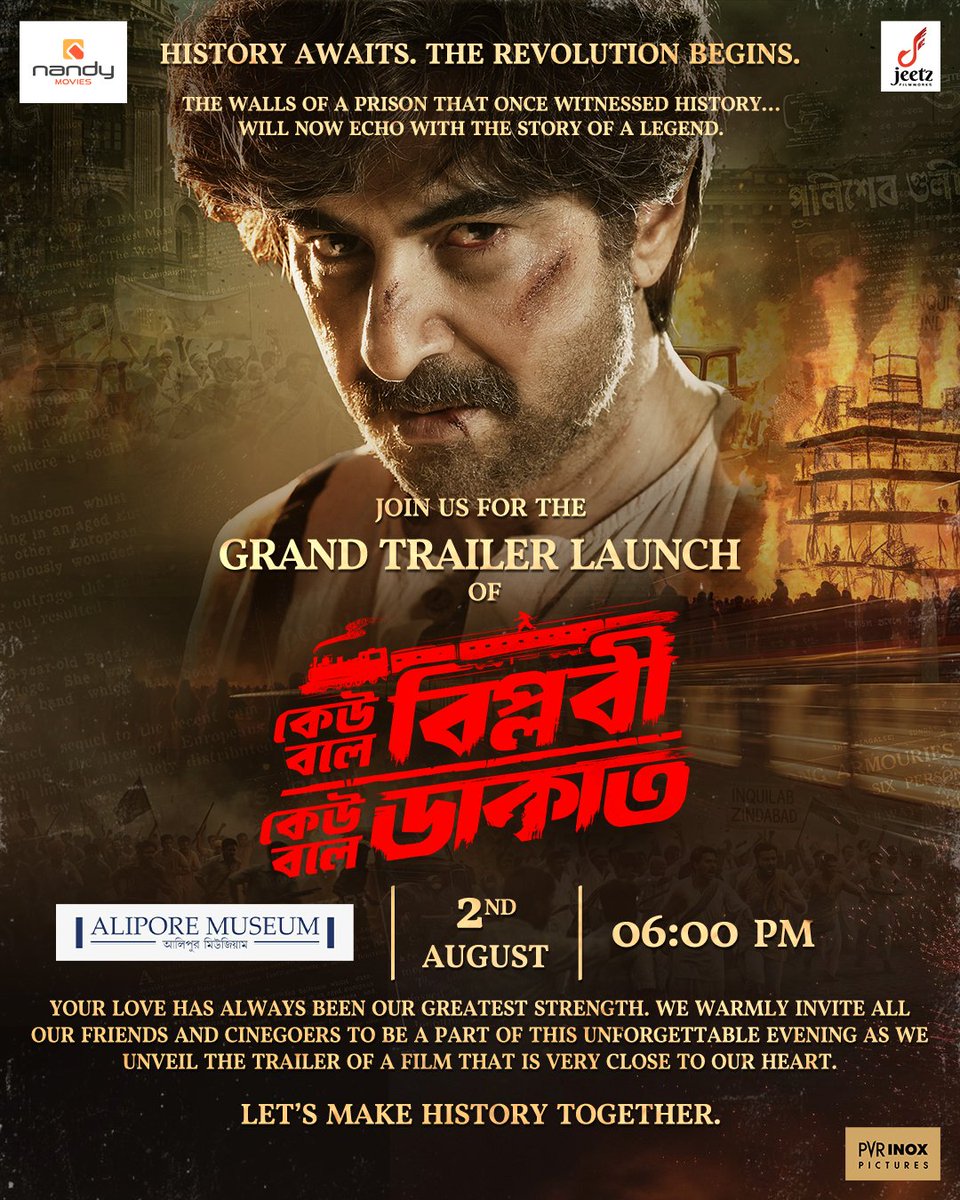 JeetzFilmworks's tweet photo. Let's make history together at the Grand Trailer Launch Event of Keu Bole Biplobi, Keu Bole Dakat!

Presenting the legendary revolutionary "Ananta Singh" portrayed by Superstar @jeet30 in
"কেউ বলে বিপ্লবী, কেউ বলে ডাকাত" 

Releasing in theatres on 14th August. https://t.co/ZRxN20Isjb