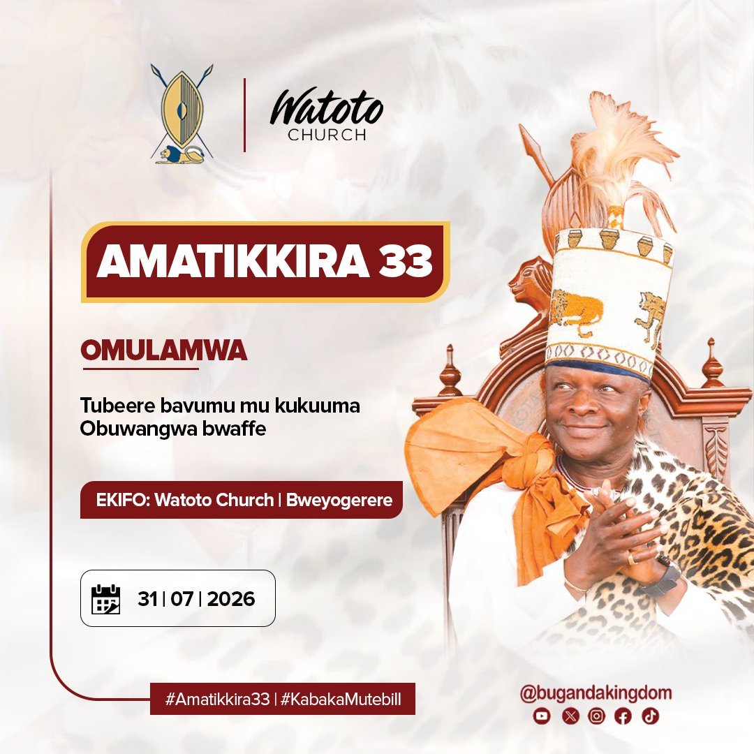 ZambogoKyambogo's tweet photo. Emyaka 33 nga Kabaka Ronald Muwenda Mutebi II atudde ku Nnamulondo alamula Obuganda

Amatikkira 33
: Ffenna ku @watotochurch ku Lwokutaano luno.🥳

#Amatikkira33 https://t.co/x0pj8DqwRu