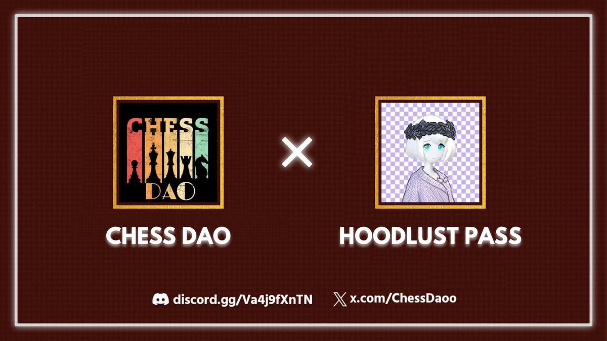 ChessDaoo's tweet photo. We're giving away 6 GTD &amp; 15 FCFS spots for Hoodlust by @KHFRHN

To enter the giveaway :
• Follow @KHFRHN @ChessDaoo @Cubeonchain_ 
• Like, RT, Drop EVM address 
• 24 hrs https://t.co/T65Q5IdVJz