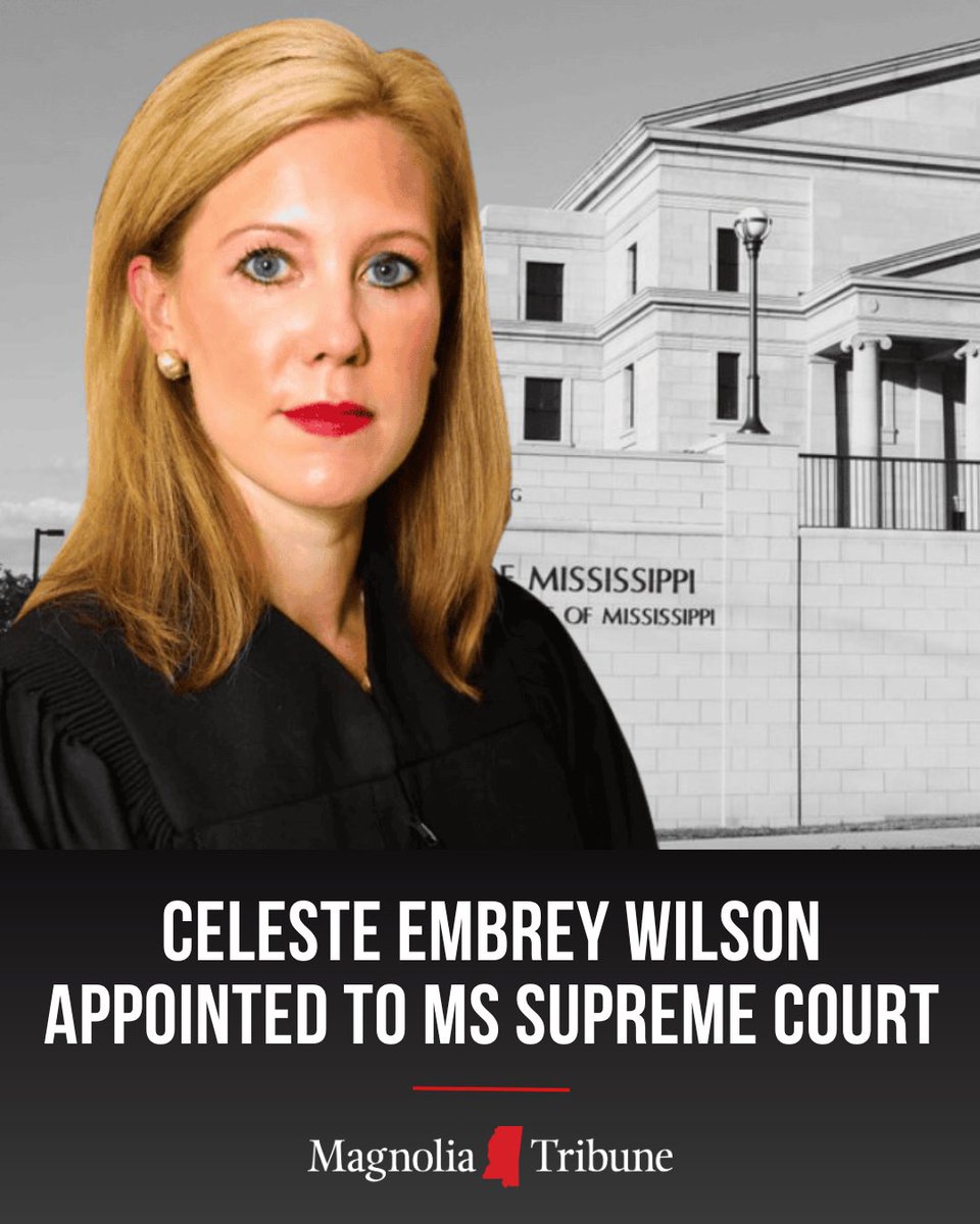 magnoliatribune's tweet photo. Governor Tate Reeves announced today that he is appointing Celeste Embrey Wilson of Southaven to the Mississippi Supreme Court, Northern District 3, Place 1. 

The appointment comes after the confirmation of the Justice Robert Chamberlin to the U.S. District Court for the Northern District of Mississippi, as nominated by President Donald Trump and confirmed by the U.S. Senate late last year.