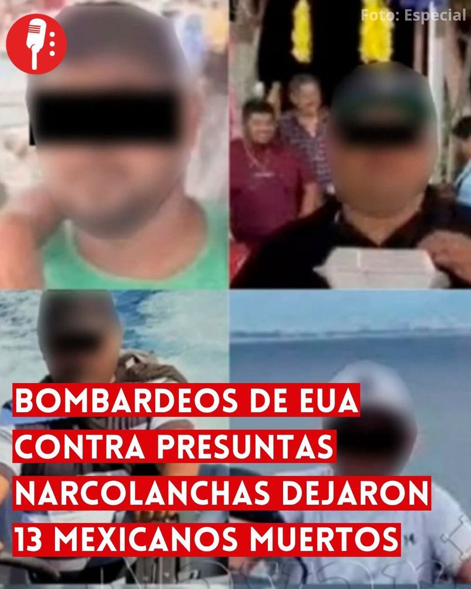 YosoyPedrero's tweet photo. 🚨 OJO: BOMBARDEOS DE EUA CONTRA PRESUNTAS NARCOLANCHAS DEJARON AL MENOS 13 MEXICANOS MUERTOS

Al menos 13 mexicanos han muerto como consecuencia de bombardeos realizados por Estados Unidos contra presuntas embarcaciones vinculadas al narcotráfico en el Caribe y el Pacífico. Ocho de las víctimas eran pescadores que desaparecieron tras salir de Jalisco el 16 de febrero de 2026.
https://t.co/0ScinsbJ1r