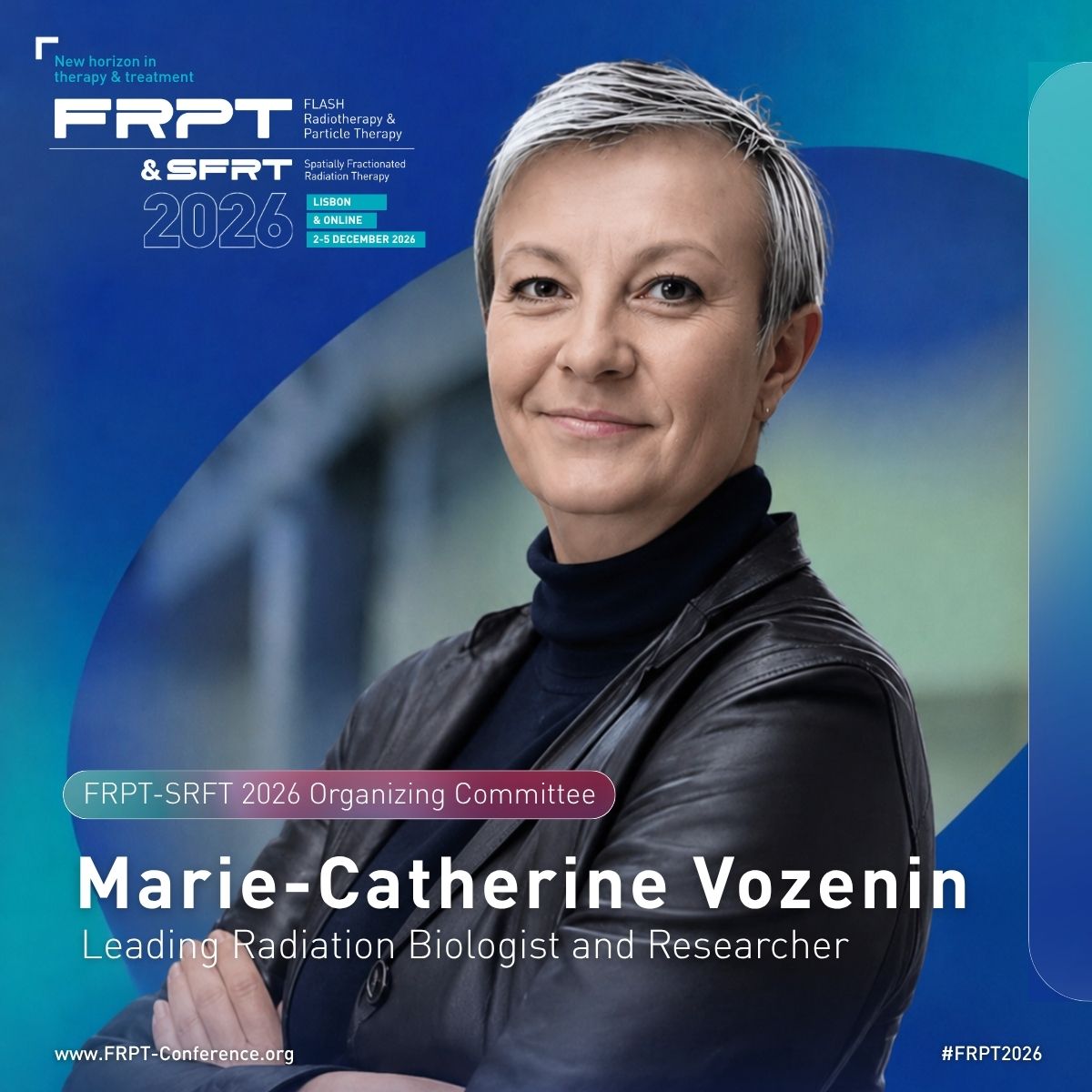 FlashRPT's tweet photo. FRPT-SFRT 2026 is shaped by an outstanding organising committee, bringing together leaders in FLASH, #particletherapy, and #SFRT.

Among them, Prof. Marie-Catherine Vozenin plays a key role with her pioneering expertise in FLASH radiotherapy.

🔗 https://t.co/yTfe7KP5ve #FRPT2026 https://t.co/rcndaSLATj