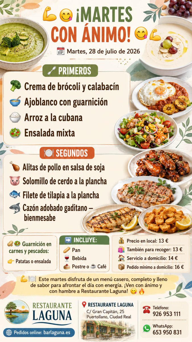 barlaguna_es's tweet photo. 💪😋 ¡MARTES CON ÁNIMO! 😋💪
📅 28/07/26

🥦 Crema de brócoli y calabacín
🥣 Ajoblanco con guarnición
🍚 Arroz a la cubana
🥗 Ensalada mixta

🍗 Alitas de pollo en salsa de soja
🐷 Solomillo de cerdo a la plancha
🐟 Filete de tilapia a la plancha
🦈 Cazón adobado gaditano

13 € https://t.co/2gLln0gnGS