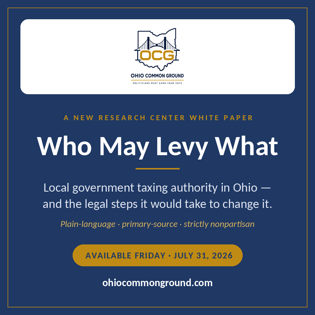 mpukita's tweet photo. WHEN OHIO OFFICIALS TELL US local governments simply "can't" replace the property tax, it's worth listening closely to that word.

It's true that, today, a township can't levy an income tax or a sales tax. A county can't tax income. A school district can't levy an income tax without asking its voters — and can't levy a sales tax at all.

But "can't" isn't the same as "impossible." Every one of those limits is written in state law — and the people describing the limits are the same people who write it. Most of those doors could be opened by an ordinary act of the General Assembly. No constitutional amendment required.

Which quietly rewrites "we can't" into a more honest sentence: "we haven't chosen to."

Our new Research Center white paper, “Who May Levy What”, lays out exactly who can tax what in Ohio today — and what it would take, in statute or in the Ohio constitution, to change it. Plain-language, primary-source, and strictly nonpartisan.

📄 Out Friday, July 31 — posted on the Ohio Common Ground website.

Because: Politicians must earn your vote!