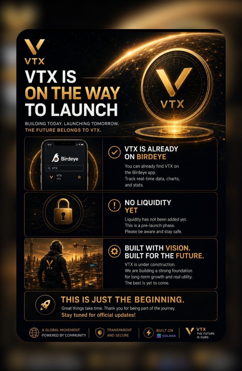 vtxvitoria's tweet photo. VTX is currently in its pre-launch phase. You can already find the token on Birdeye, while we continue building the ecosystem and preparing for the next milestones. We're focused on creating long-term value, not short-term hype.

#VTX #BuiltOnSolana #Crypto #Web3 https://t.co/yaYVWBXvZf